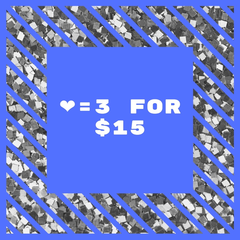 ❤= 3 for $15 - Adding Items Daily